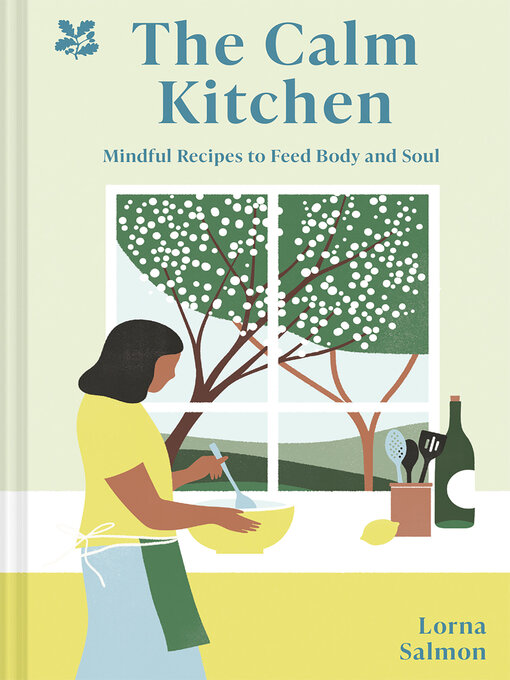 Title details for The Calm Kitchen by Lorna Salmon - Available